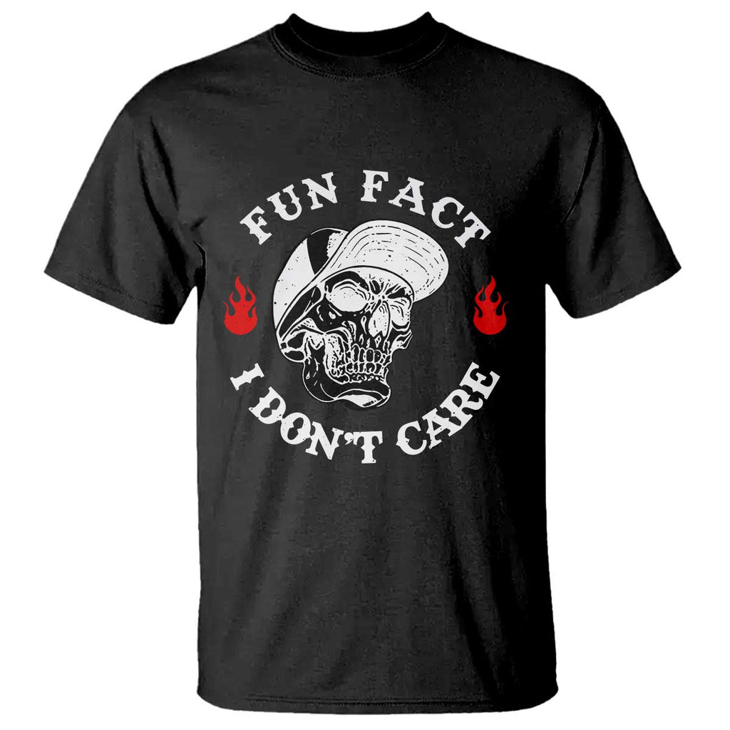 Fun Fact I Don’t Care Skull T Shirt Edgy Sarcastic Attitude - The Mazicc