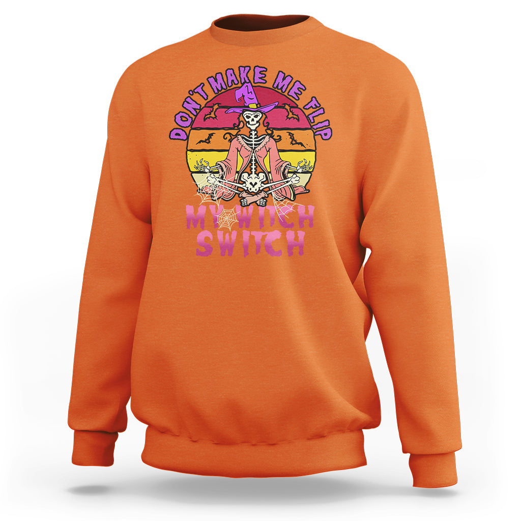 halloween-witch-sweatshirt-dont-make-me-flip-my-witch-switch-halloween-costume