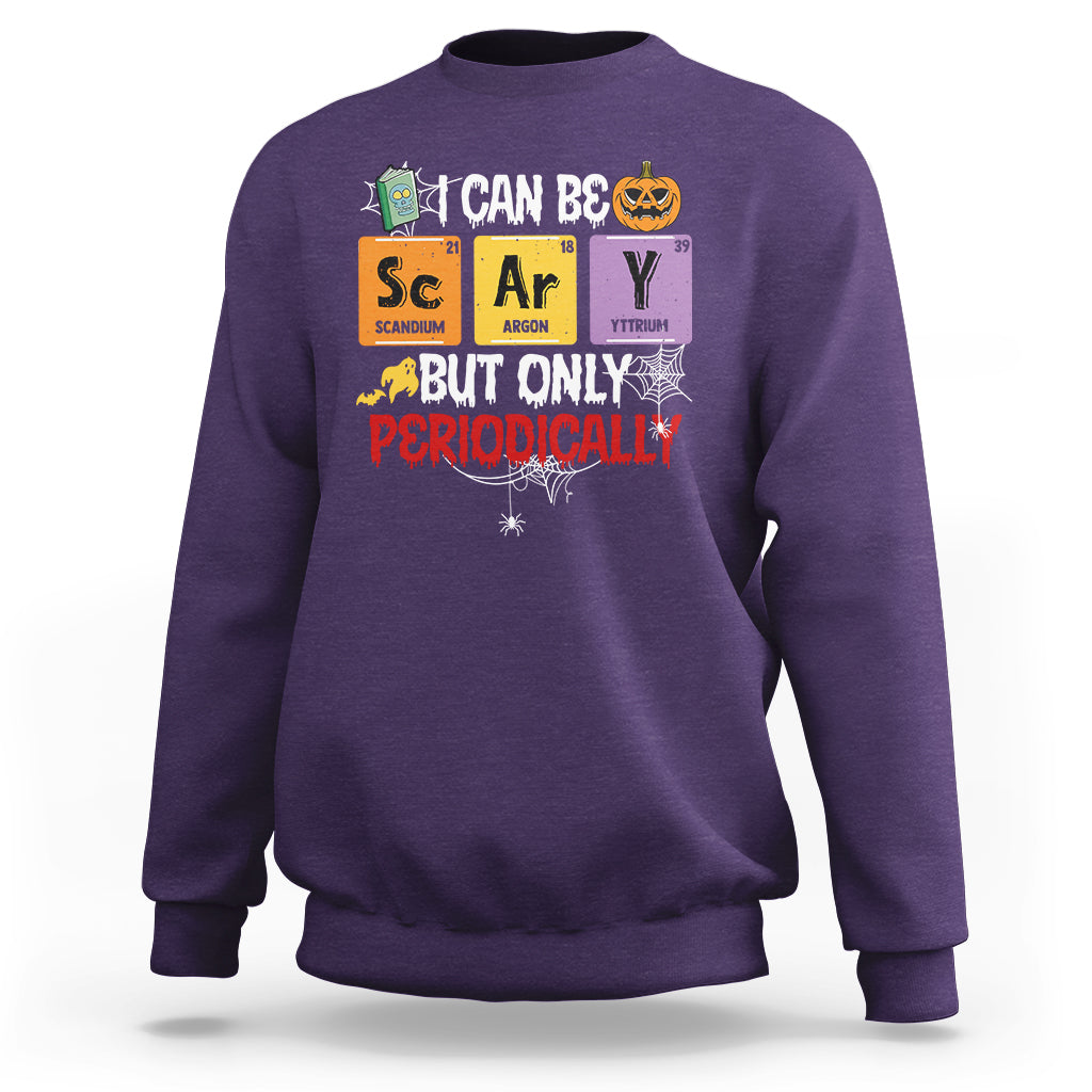 halloween-season-sweatshirt-i-can-be-scary-but-only-periodically-funny-halloween-science