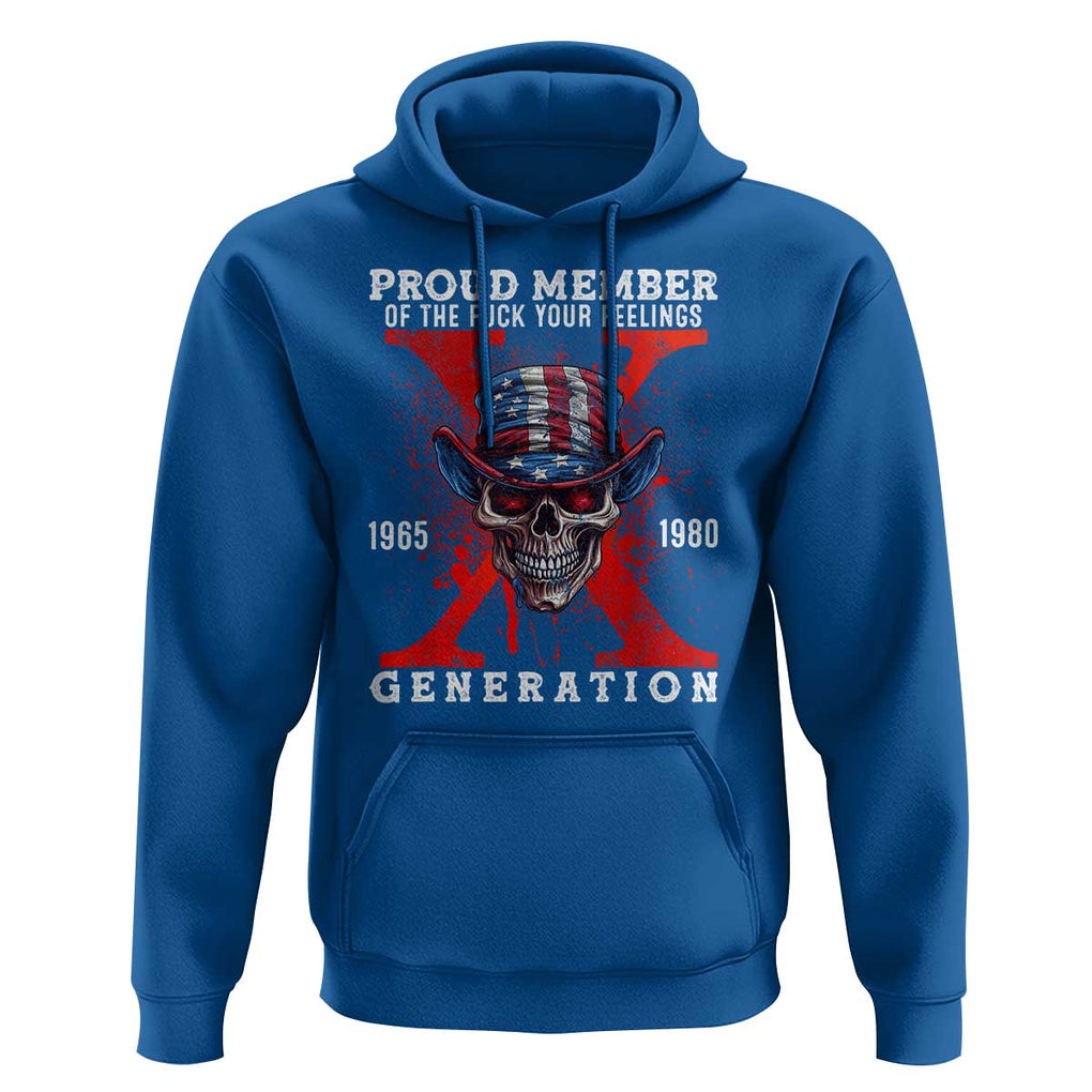 X Generation Skull Hoodie Proud Member Of The F Your Feelings Gen X 1965 1980