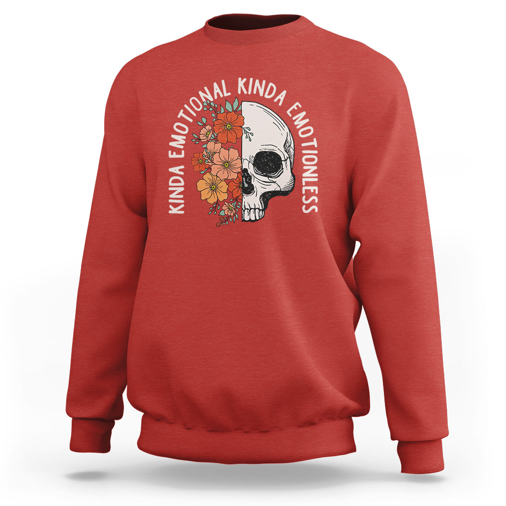 mental-health-matters-sweatshirt-kinda-emotional-kinda-emotionless-floral-skull-inspirational