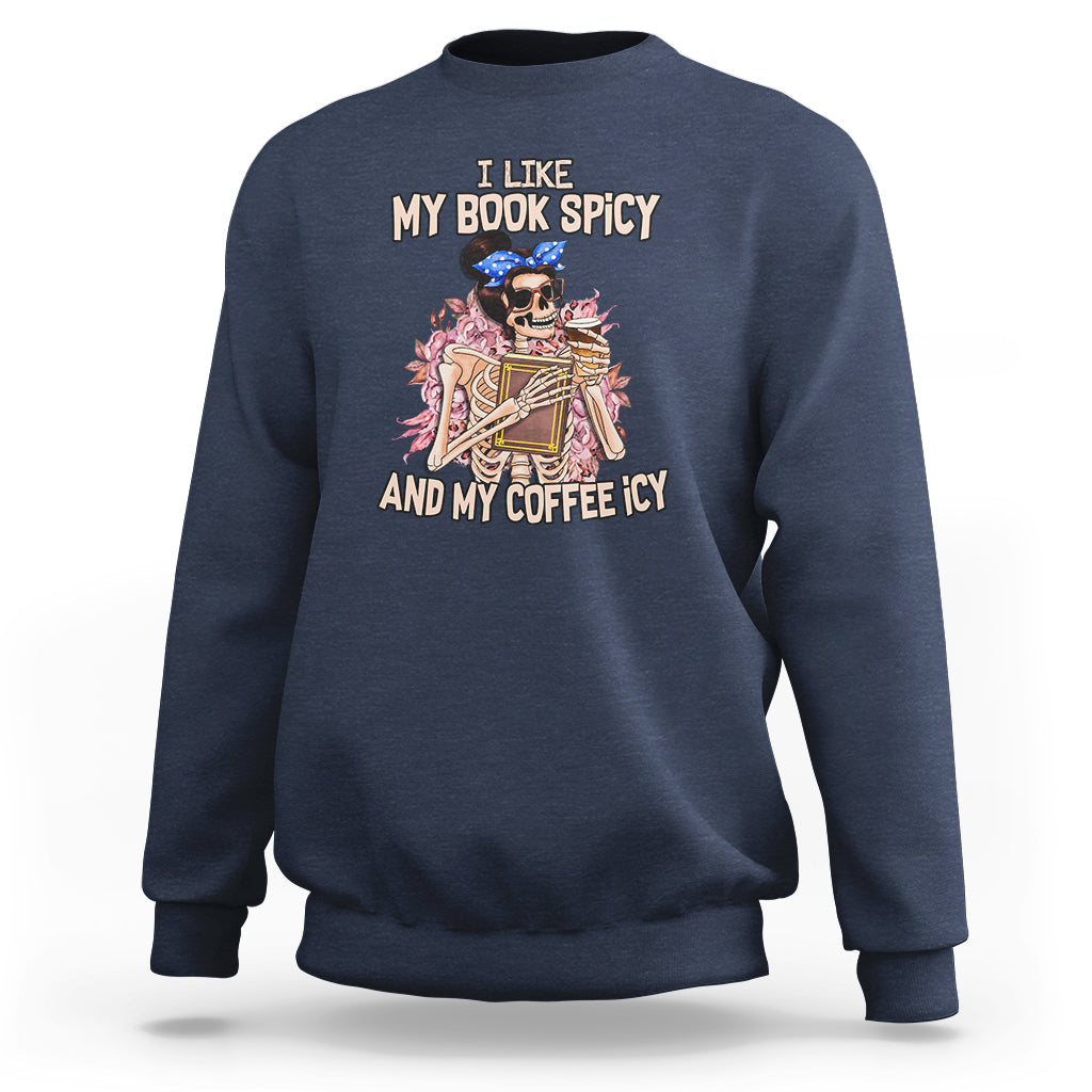 reading-skeleton-sweatshirt-i-like-my-books-spicy-and-my-coffee-icy-book-and-coffee-lovers