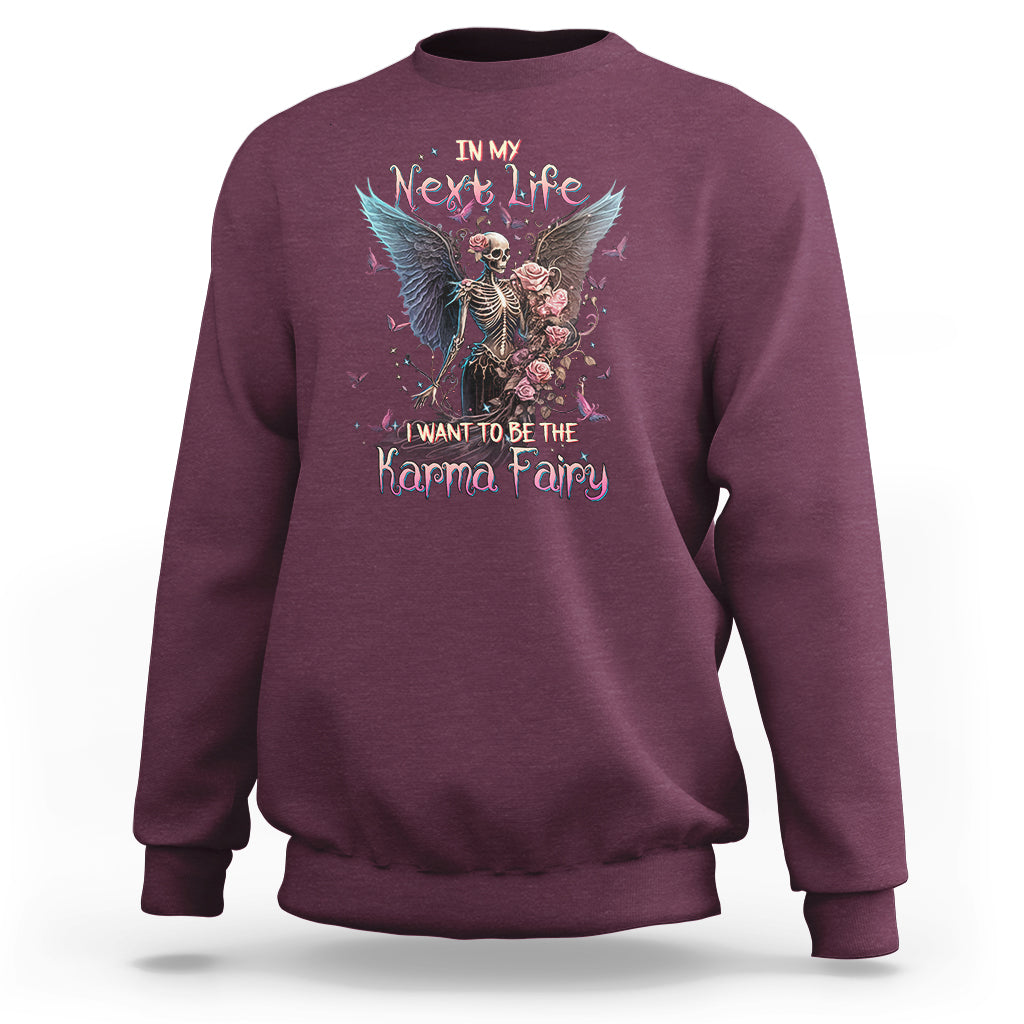 fairy-skeleton-sweatshirt-in-my-next-life-i-want-to-be-the-karma-rose-angel-skull