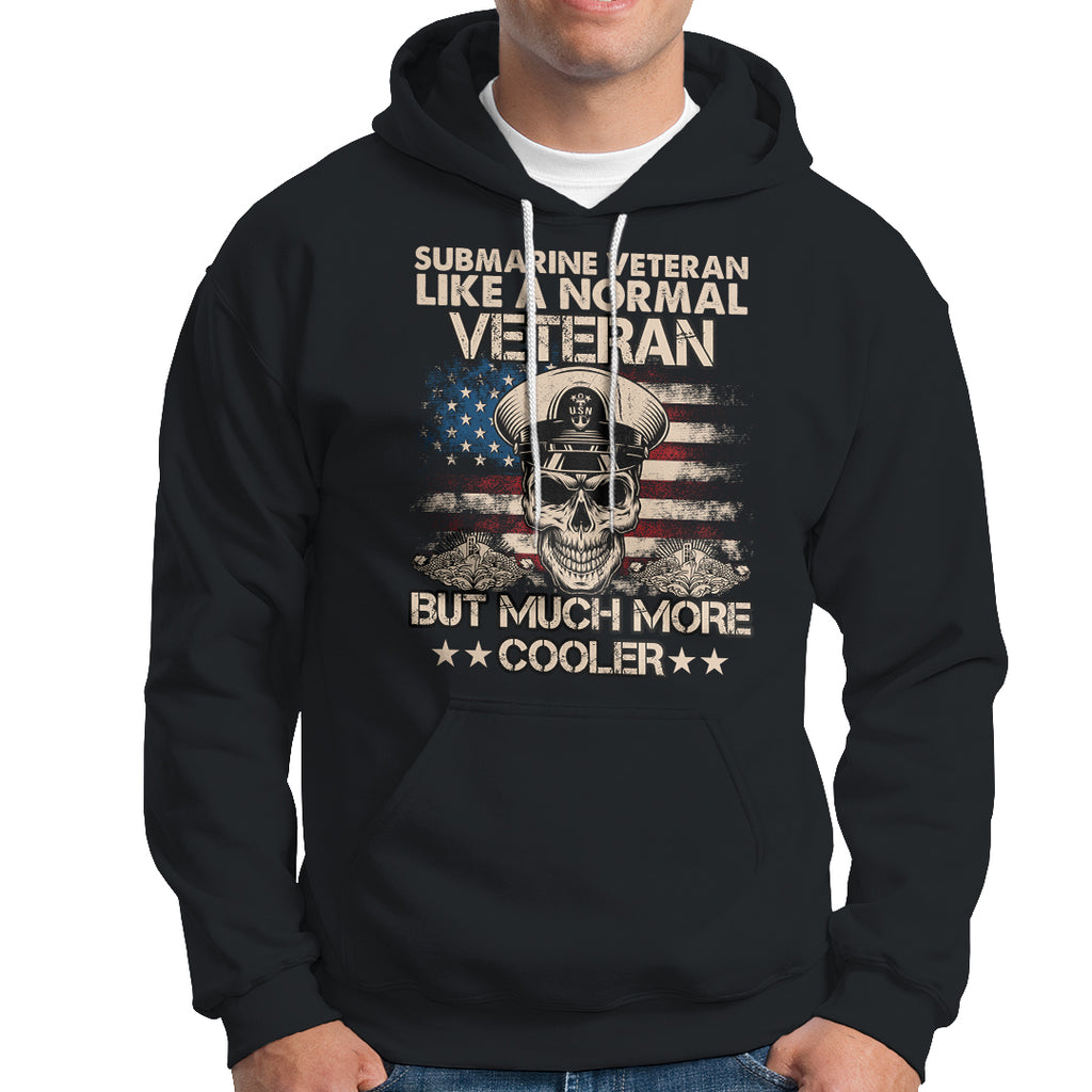 navy-veteran-hoodie-like-a-normal-veteran-but-much-more-cooler-american-flag-submariner-skull