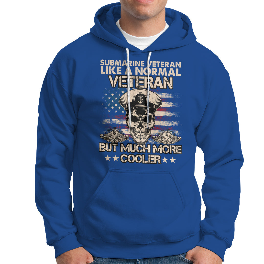navy-veteran-hoodie-like-a-normal-veteran-but-much-more-cooler-american-flag-submariner-skull