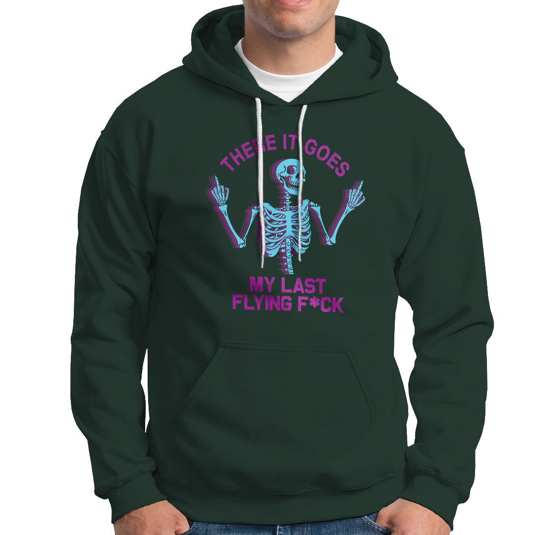 funny-skeleton-hoodie-there-it-goes-my-last-flying-fck-middle-finger-sarcastic