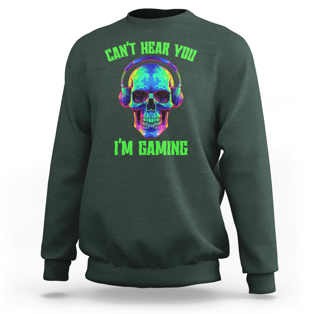 skull-gamer-sweatshirt-cant-hear-you-im-gaming-funny-video-game-lover-player