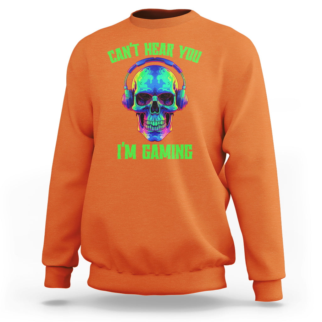 skull-gamer-sweatshirt-cant-hear-you-im-gaming-funny-video-game-lover-player