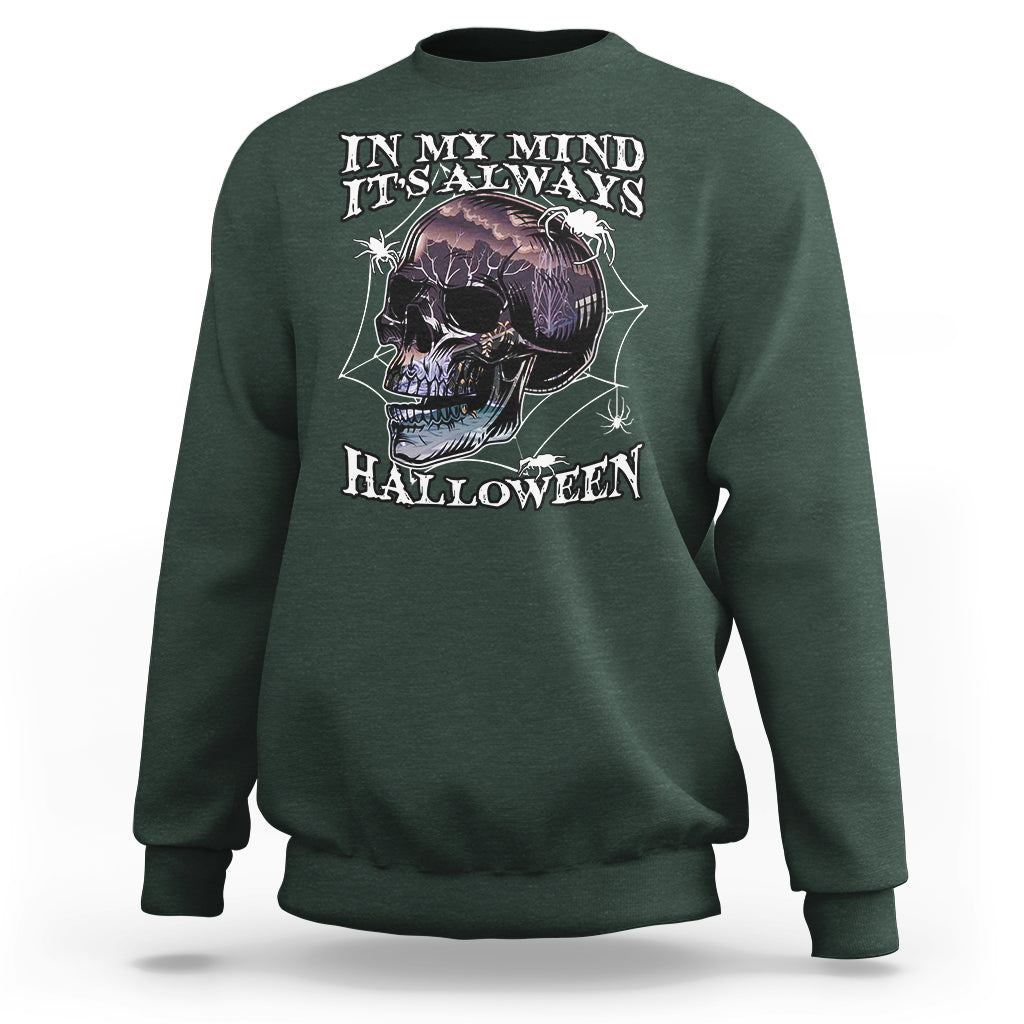halloween-sweatshirt-in-my-mind-its-always-halloween-scary-night-skull-halloween-t-shirt-for-halloween-lovers-spooky-season-shirt-ghosts