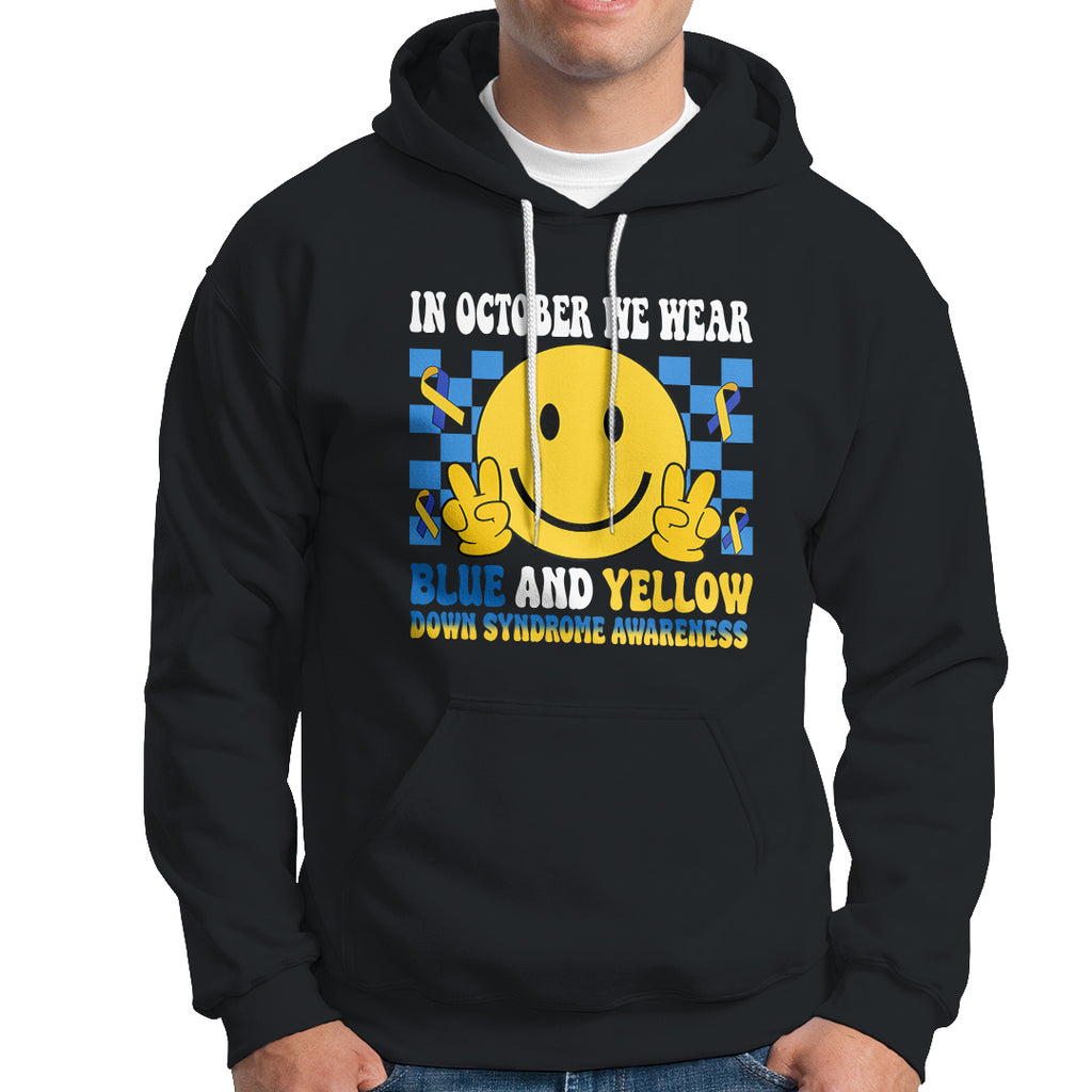 down-syndrome-awareness-hoodie-in-october-we-wear-blue-and-yellow-support-squad