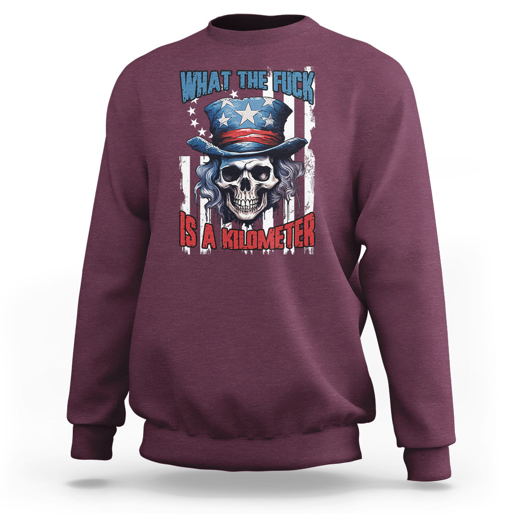 george-washington-sweatshirt-wtf-what-the-fuck-is-a-kilometer-george-washington-skull-funny-saying