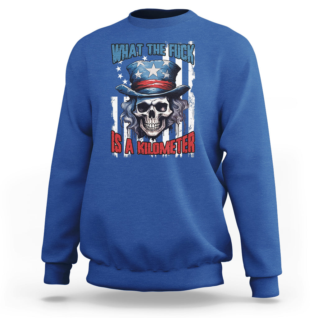 george-washington-sweatshirt-wtf-what-the-fuck-is-a-kilometer-george-washington-skull-funny-saying