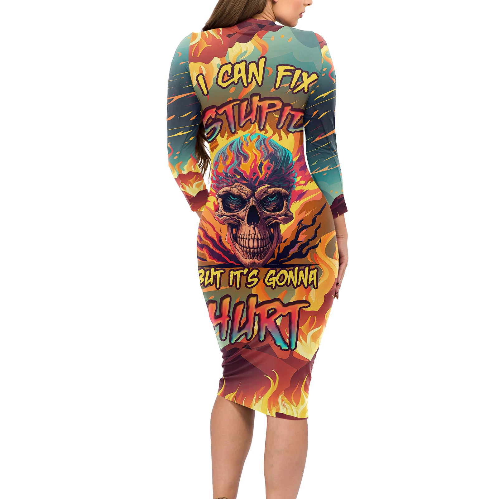 skull-flaming-long-sleeve-bodycon-dress-i-can-fix-stupid-but-its-gonna-hurt