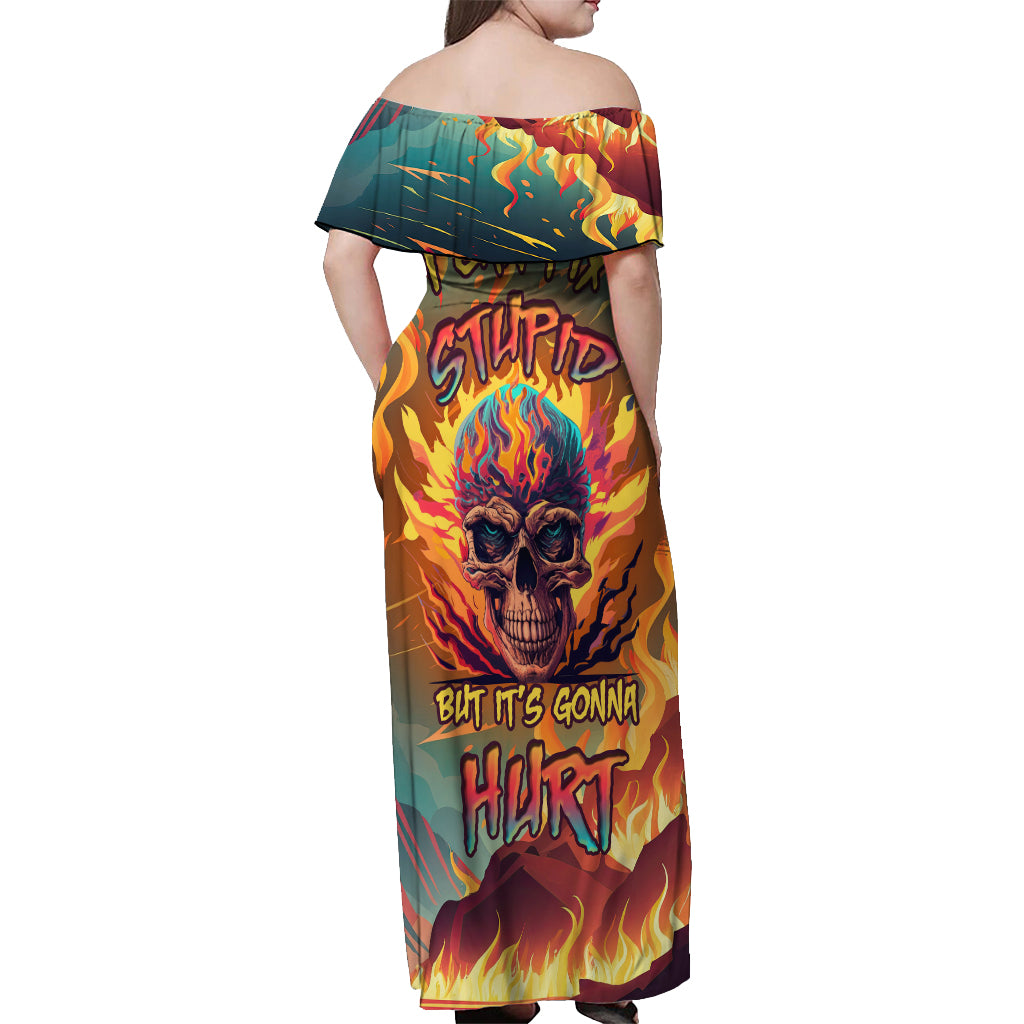 skull-flaming-off-shoulder-maxi-dress-i-can-fix-stupid-but-its-gonna-hurt