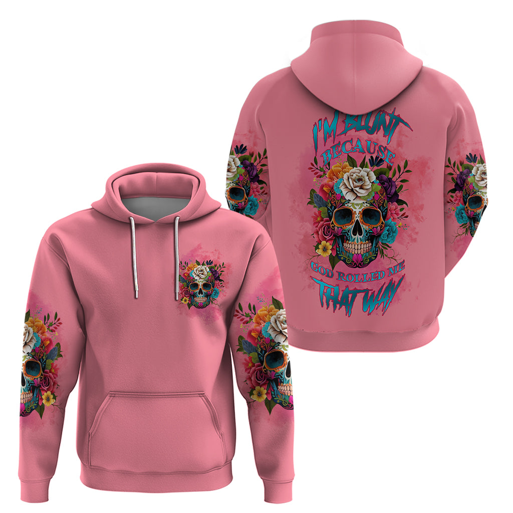 im-blunt-because-god-rolled-me-hoodie