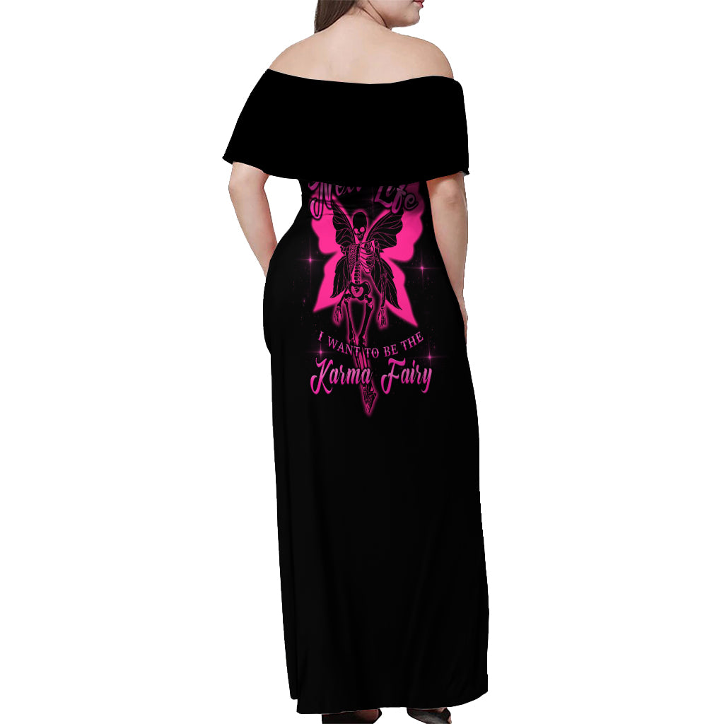 in-my-next-life-i-want-to-be-the-karma-fairy-off-shoulder-maxi-dress