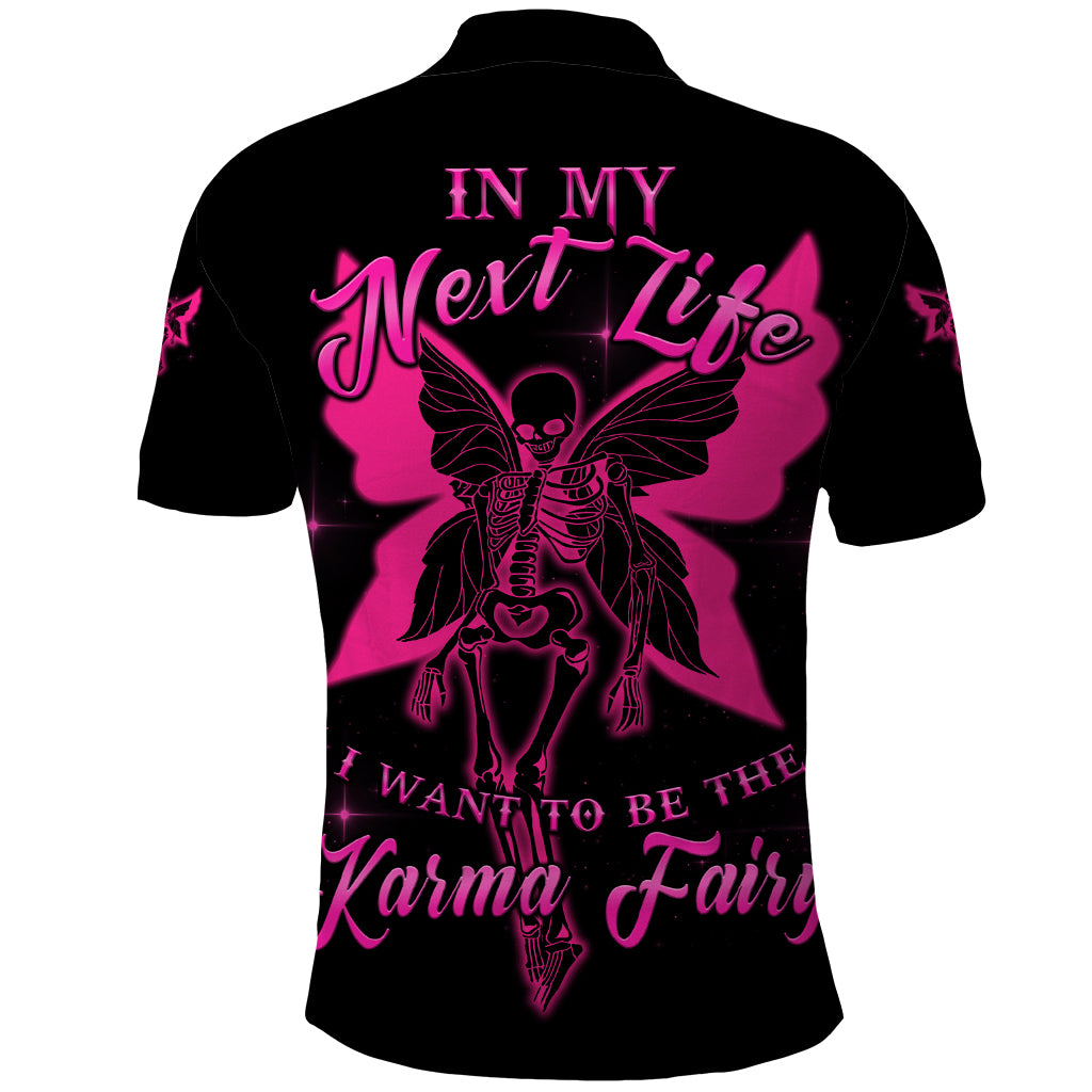 in-my-next-life-i-want-to-be-the-karma-fairy-polo-shirt