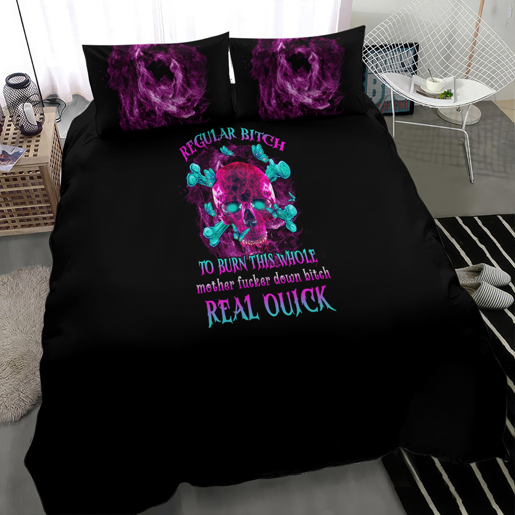 i-can-go-from-regular-b-to-burn-bedding-set
