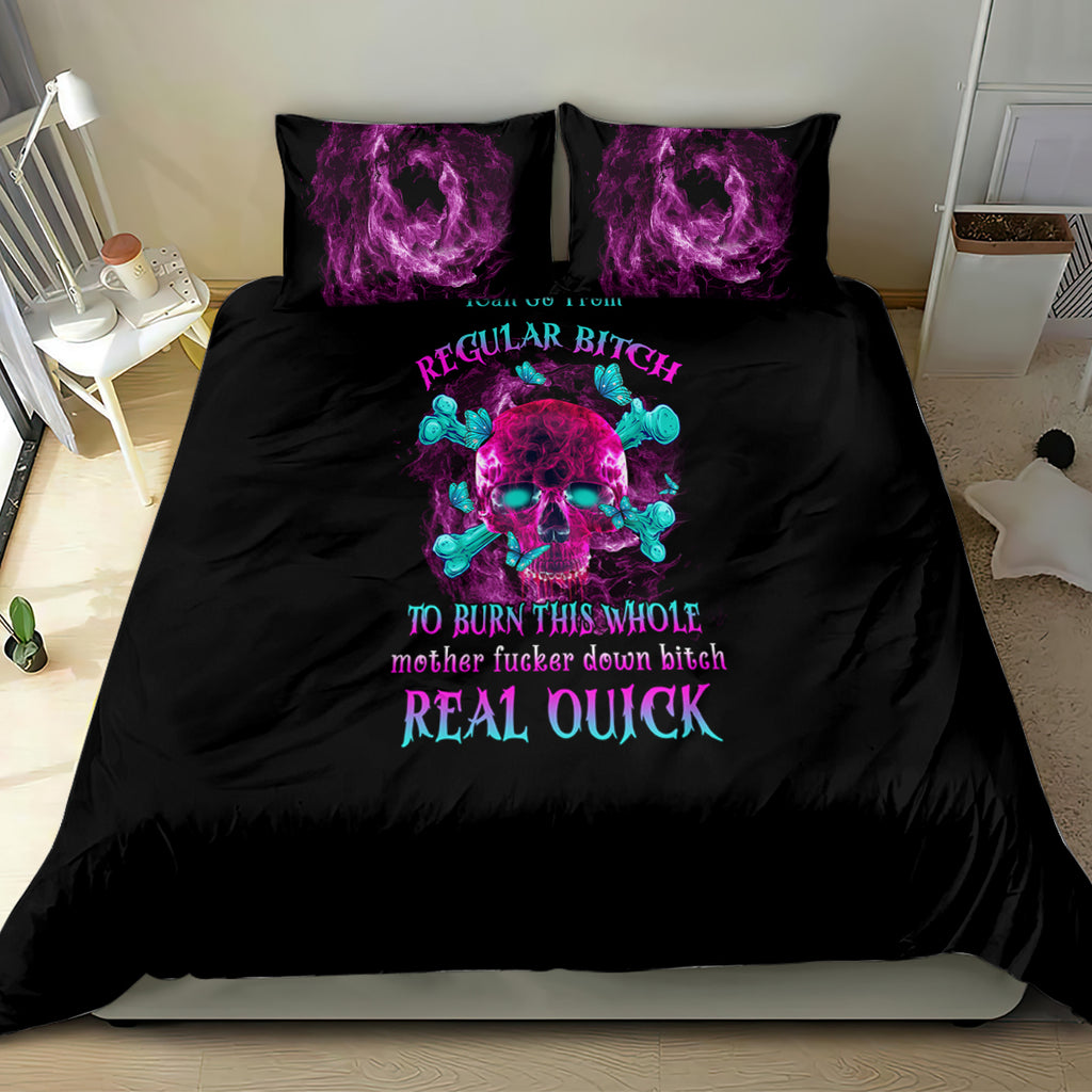 i-can-go-from-regular-b-to-burn-bedding-set