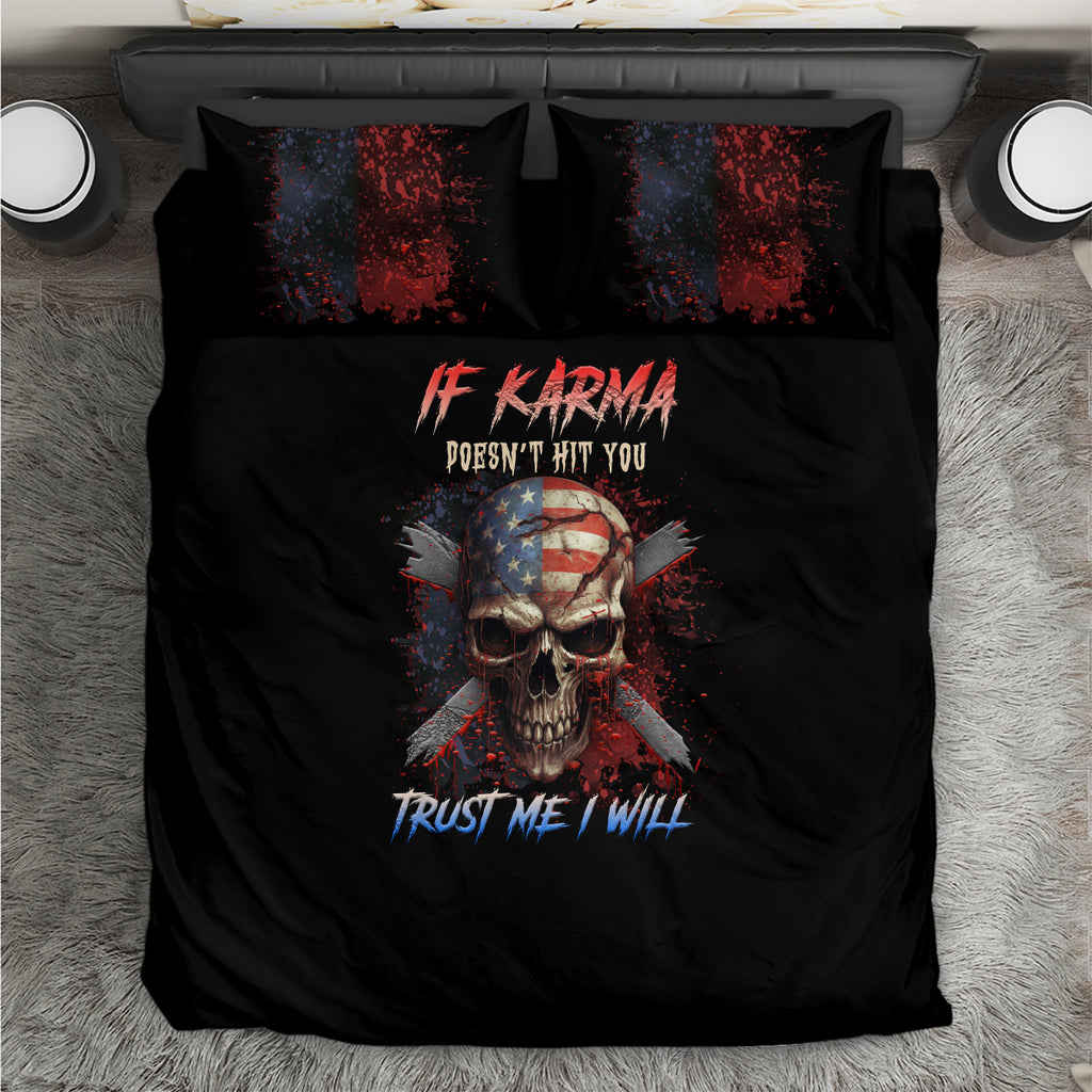 if-karma-doesnt-hit-you-trust-me-i-will-bedding-set