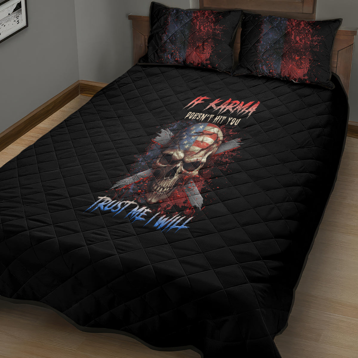 if-karma-doesnt-hit-you-trust-me-i-will-quilt-bed-set