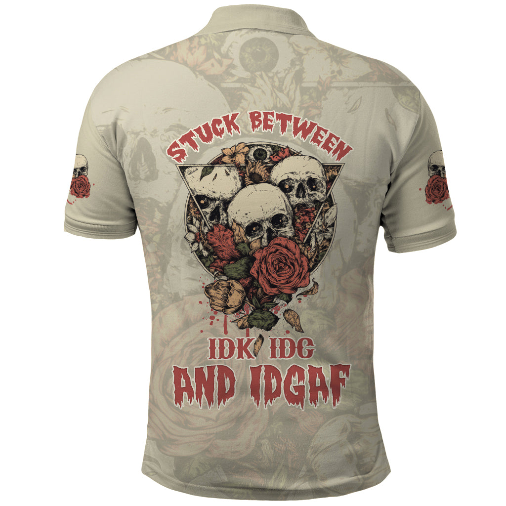 stuck-between-idk-idc-and-idgaf-skull-polo-shirt