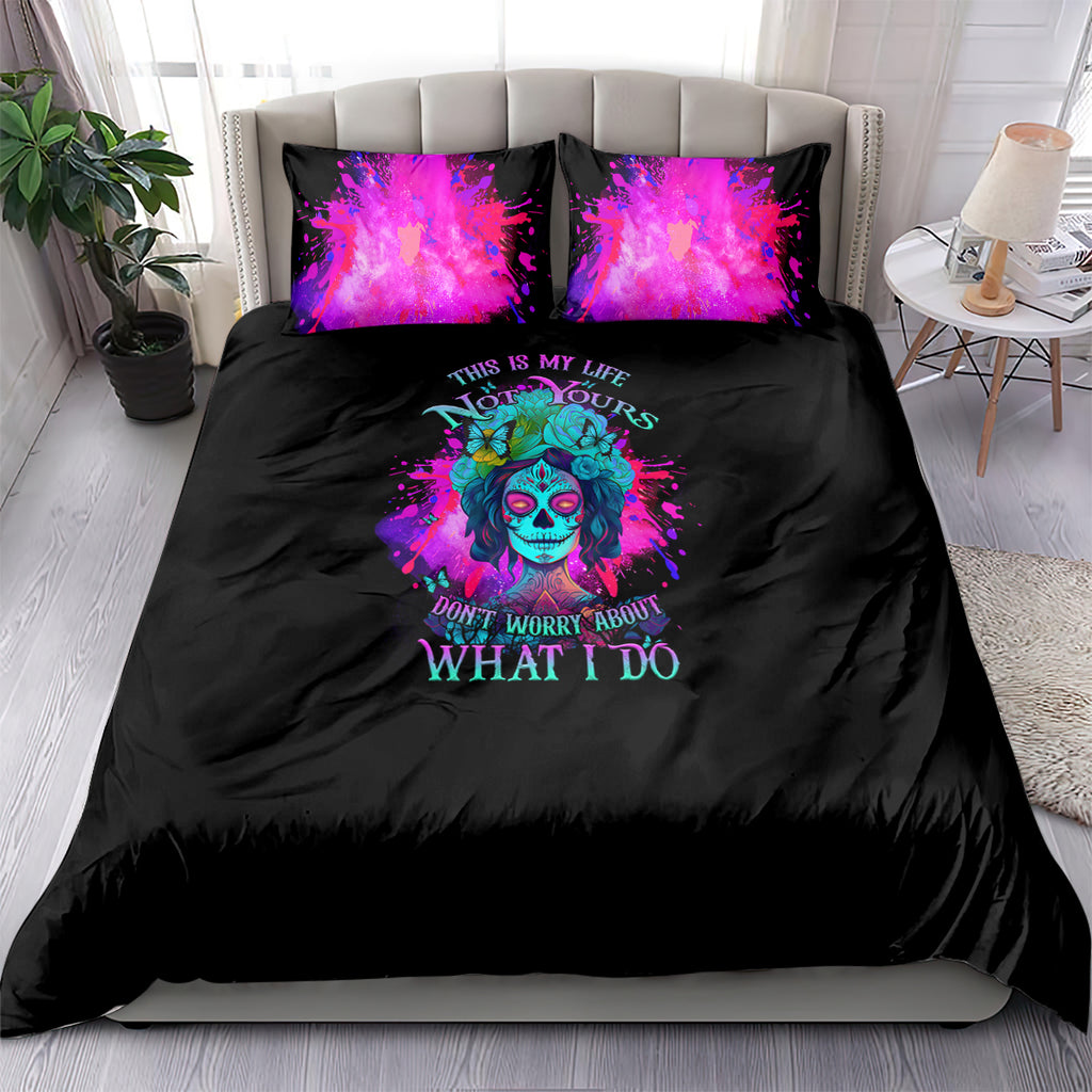 this-is-my-life-not-yours-bedding-set