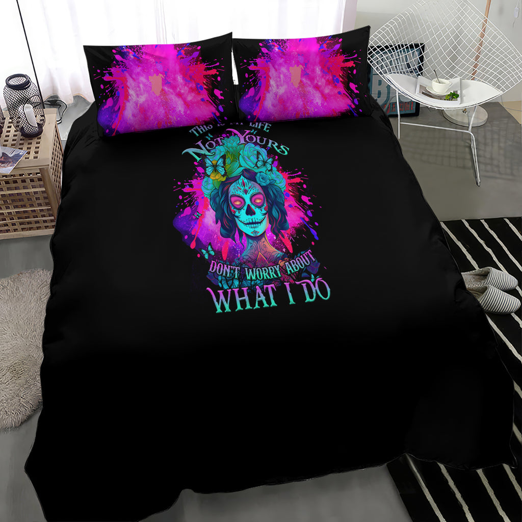 this-is-my-life-not-yours-bedding-set