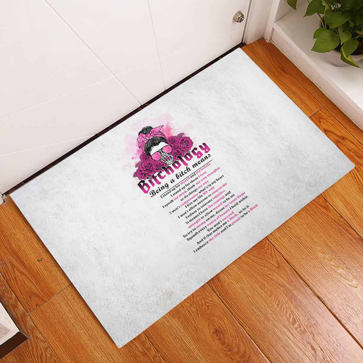 bitchology-being-a-bitch-means-rubber-doormat