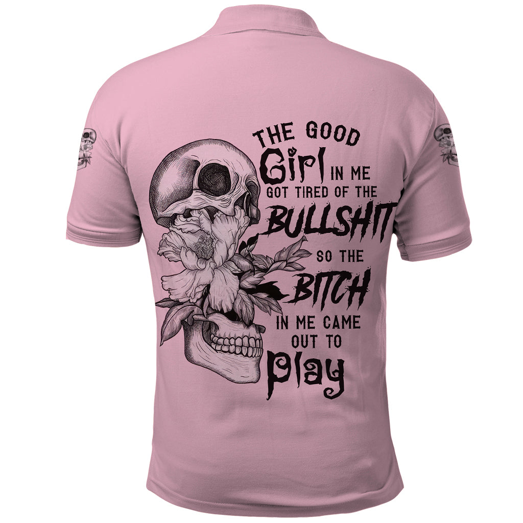 the-good-girl-in-me-got-tired-skull-polo-shirt