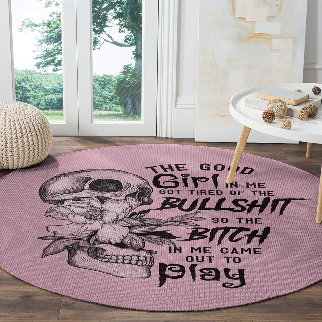 the-good-girl-in-me-got-tired-skull-round-carpet