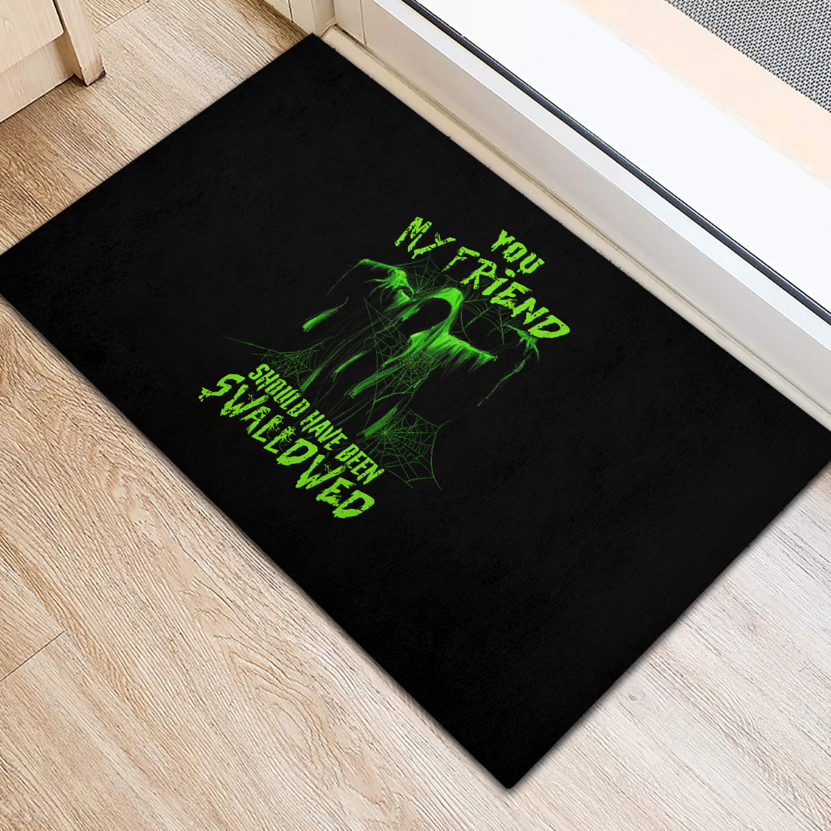 you-my-friend-should-have-been-swallowed-halloween-rubber-doormat