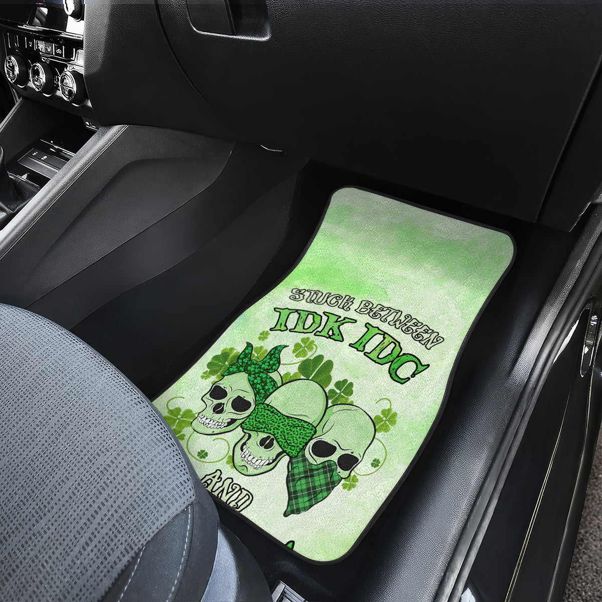 stuck-between-idk-idc-and-idgaf-rose-skull-patricks-day-car-mats