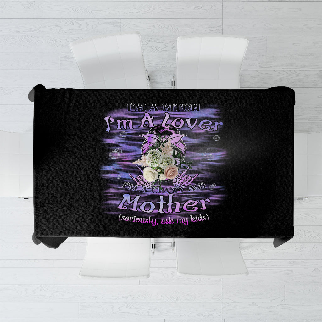 im-a-b-im-a-lover-im-a-crazy-mother-tablecloth