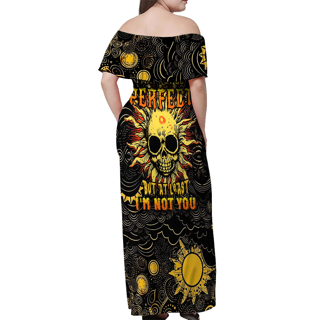sun-skull-off-shoulder-maxi-dress-i-may-not-be-perfect-but-at-least-im-not-you
