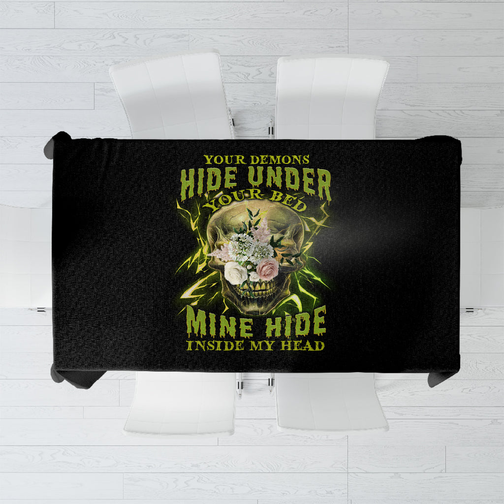 your-demons-hide-under-your-bed-tablecloth