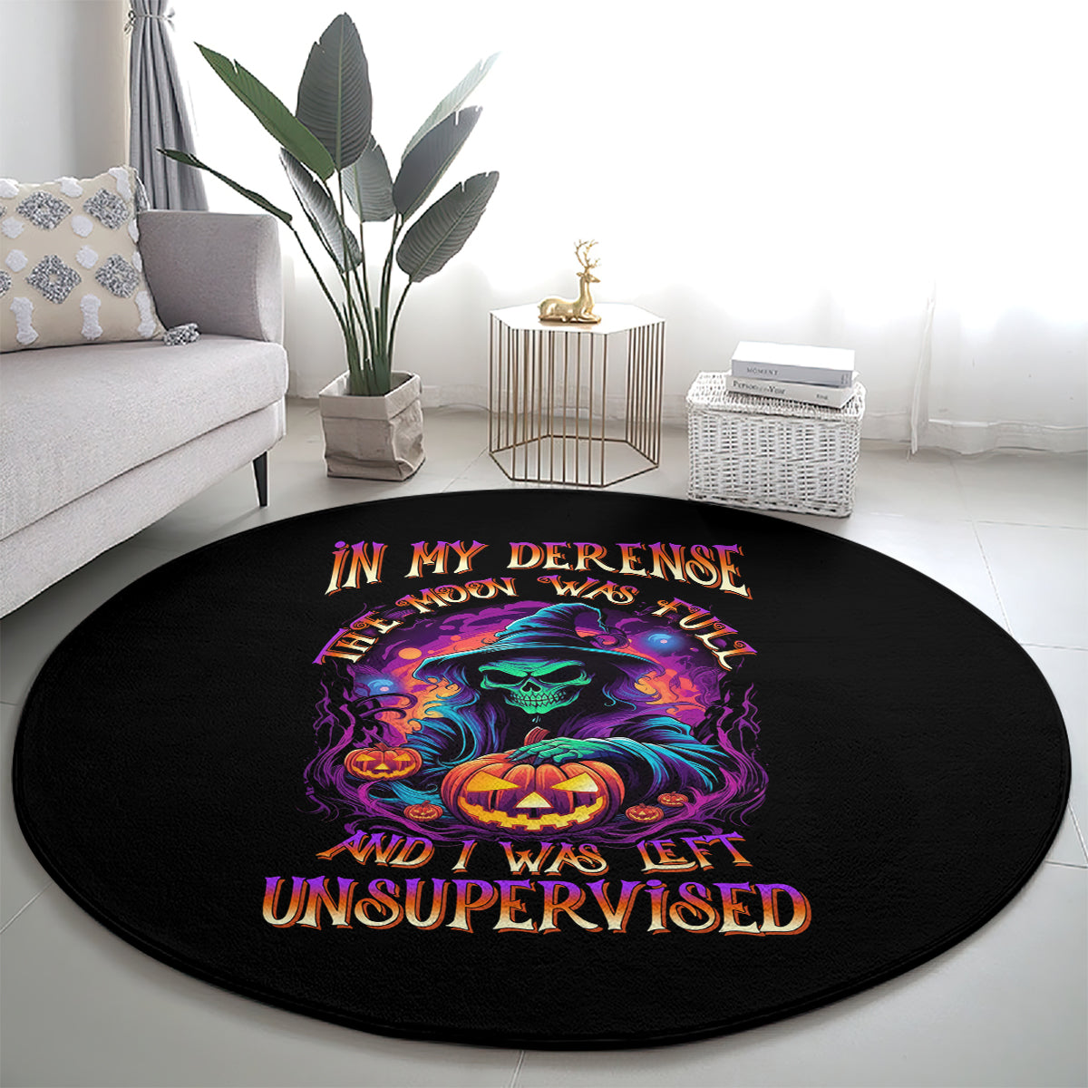 in-my-defense-i-was-left-unsupervised-halloween-round-carpet