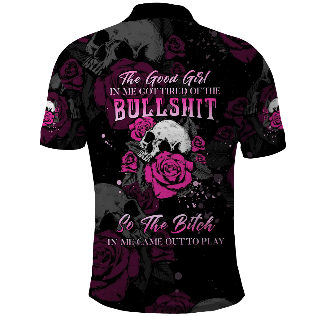 the-good-girl-in-me-got-tired-skull-rose-polo-shirt