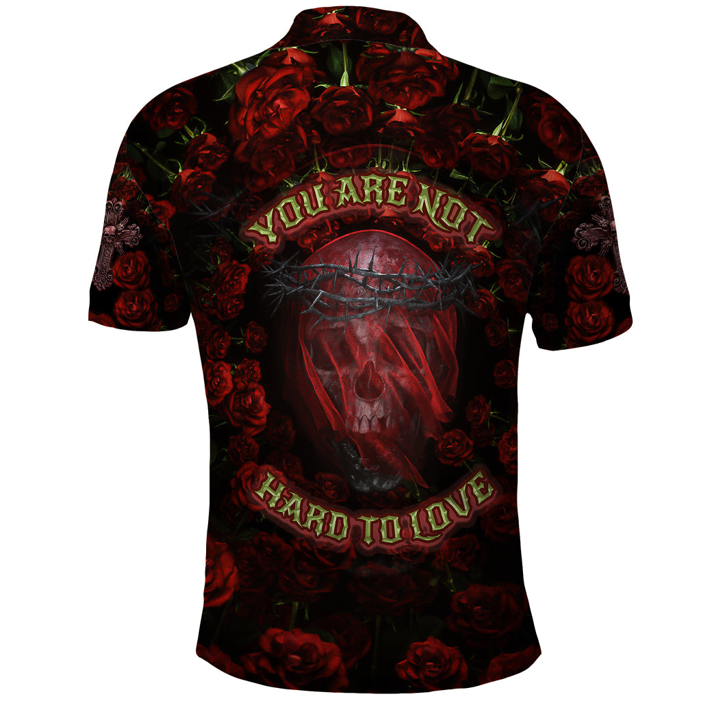 skull-roses-polo-shirt-you-are-not-hard-to-love