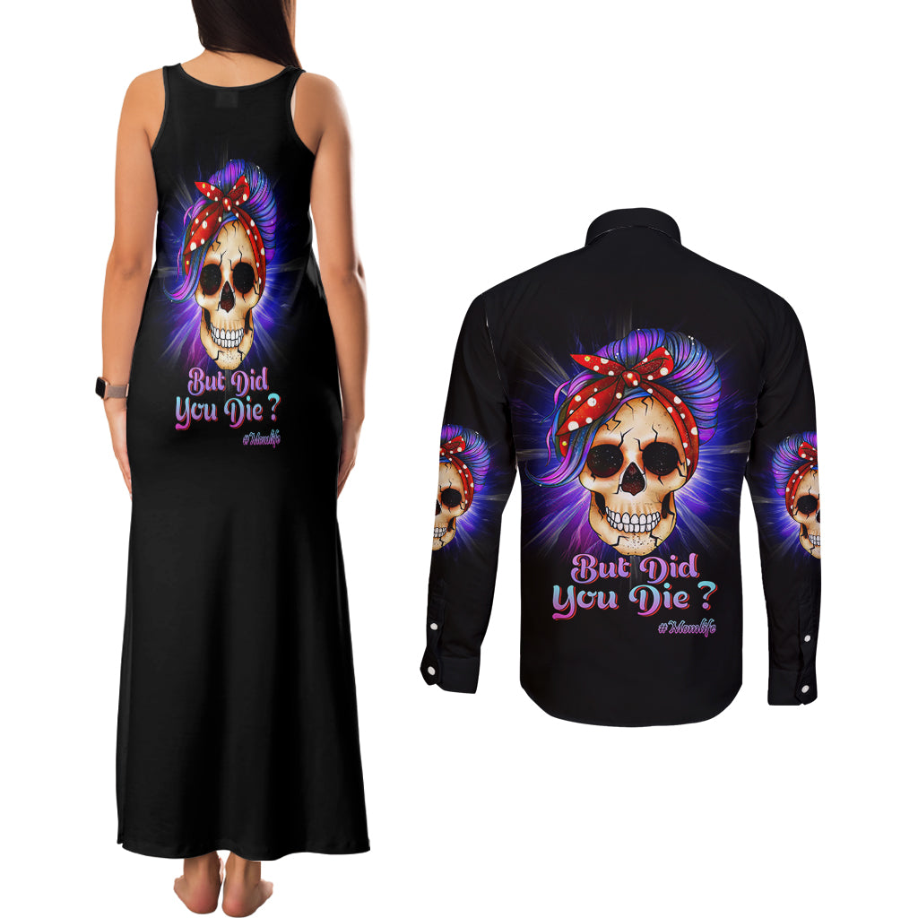 but-did-you-die-mom-life-purple-messy-bun-couples-matching-tank-maxi-dress-and-long-sleeve-button-shirt