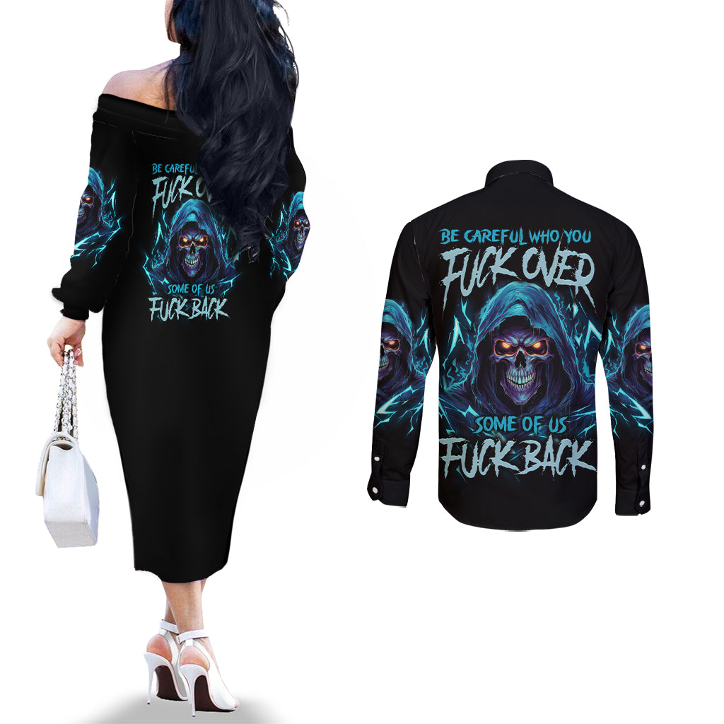 be-careful-who-you-fuck-over-soem-of-us-fuck-back-couples-matching-off-the-shoulder-long-sleeve-dress-and-long-sleeve-button-shirt