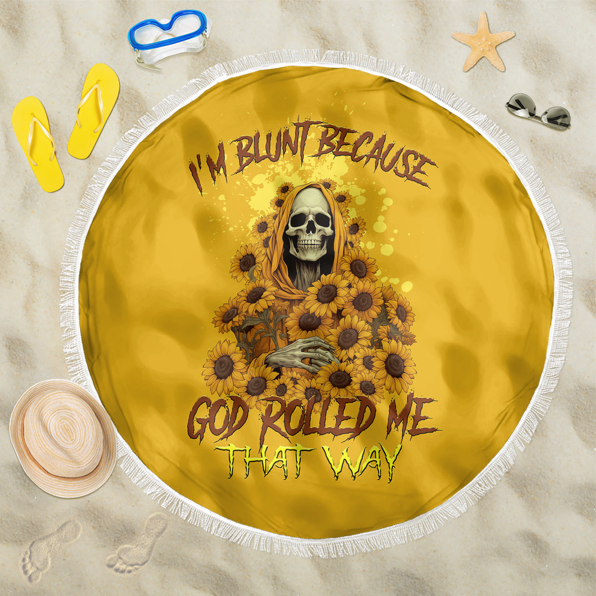 im-blunt-because-god-rolled-me-sunflower-reaper-beach-blanket