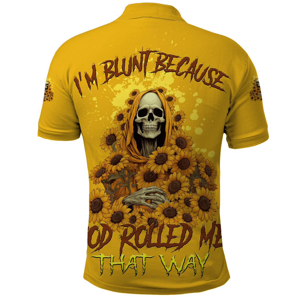 im-blunt-because-god-rolled-me-sunflower-reaper-polo-shirt