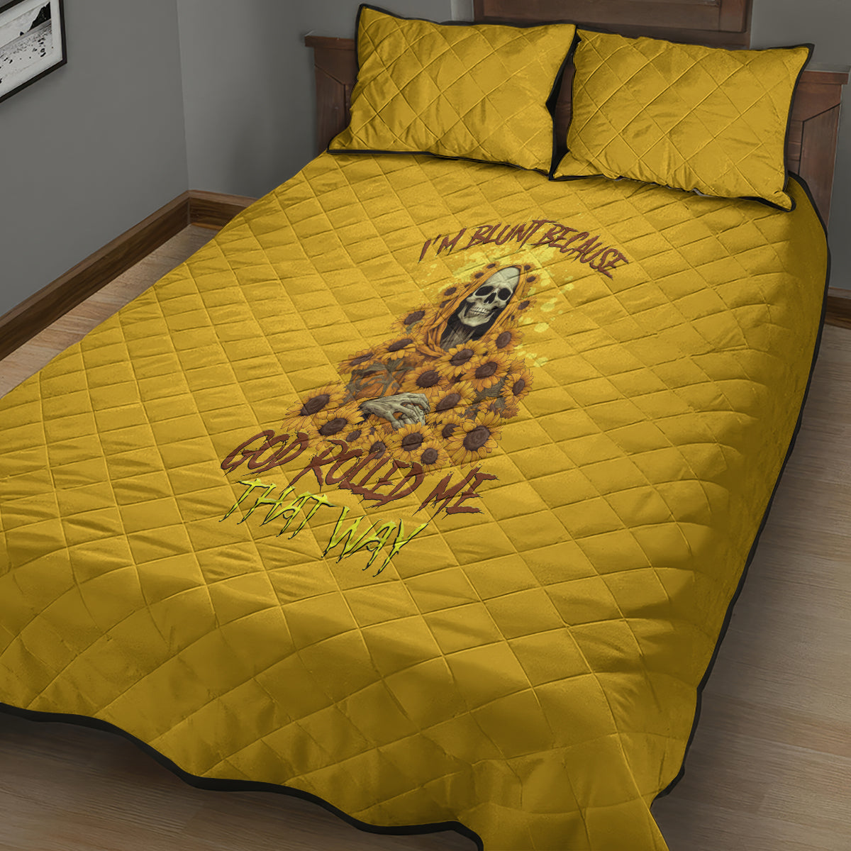 im-blunt-because-god-rolled-me-sunflower-reaper-quilt-bed-set