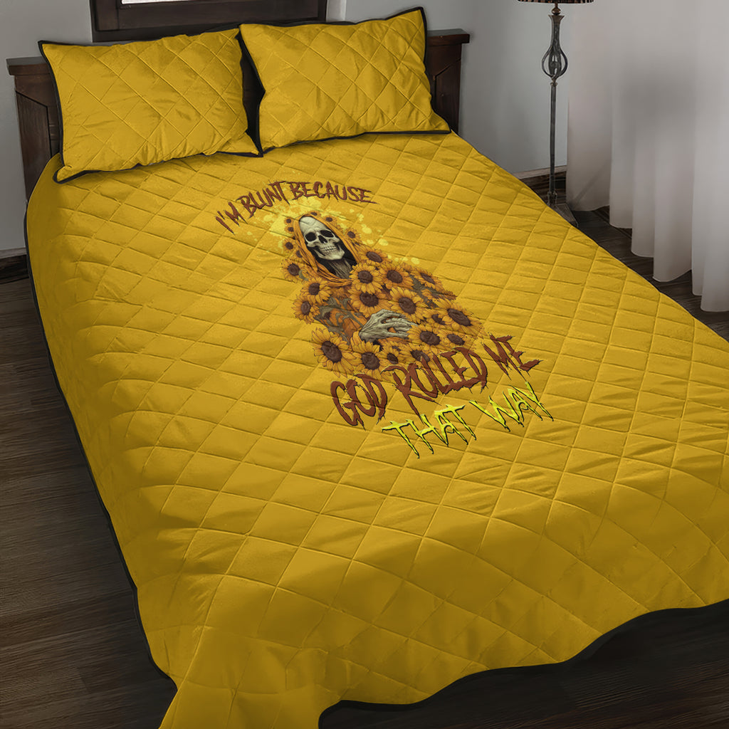 im-blunt-because-god-rolled-me-sunflower-reaper-quilt-bed-set