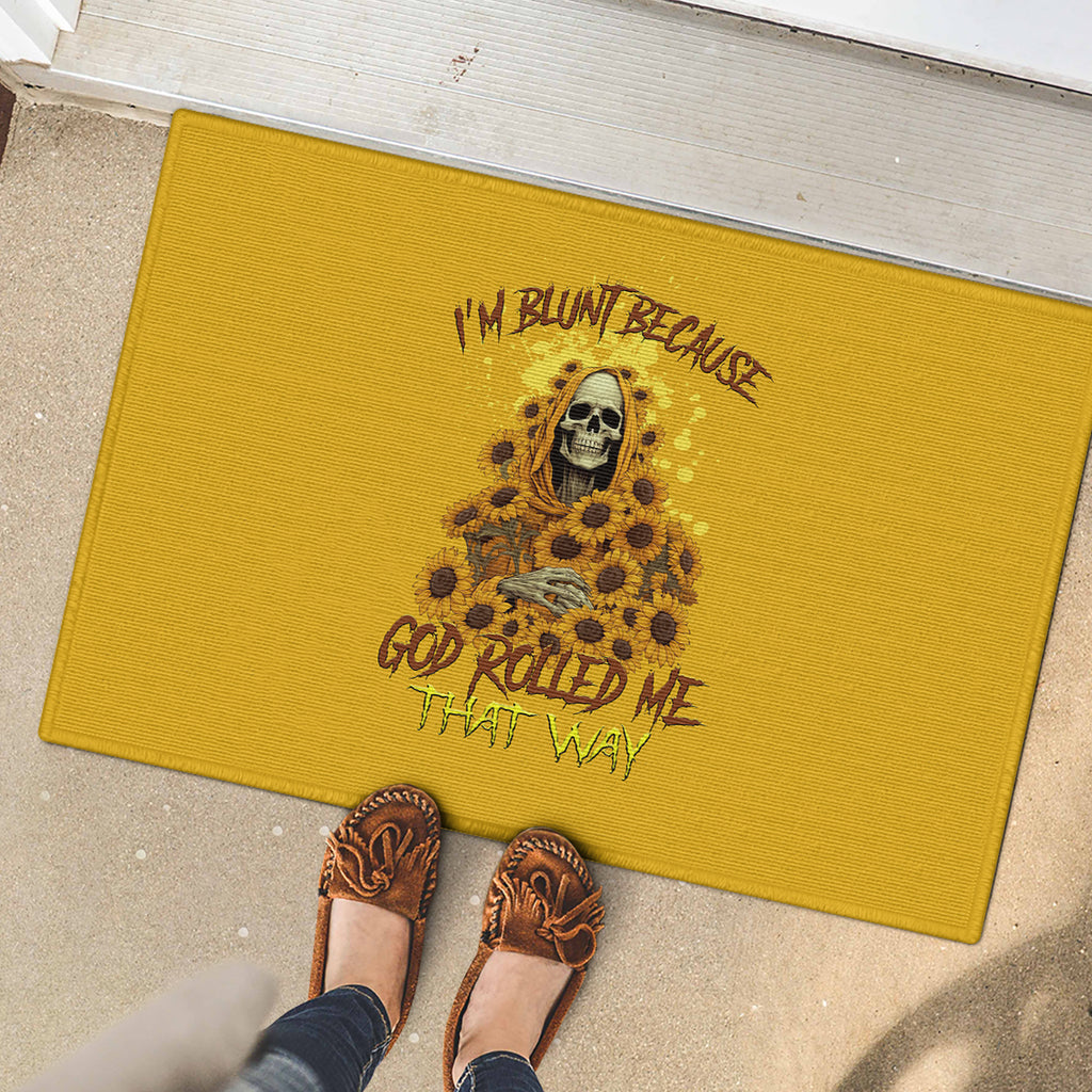 im-blunt-because-god-rolled-me-sunflower-reaper-rubber-doormat