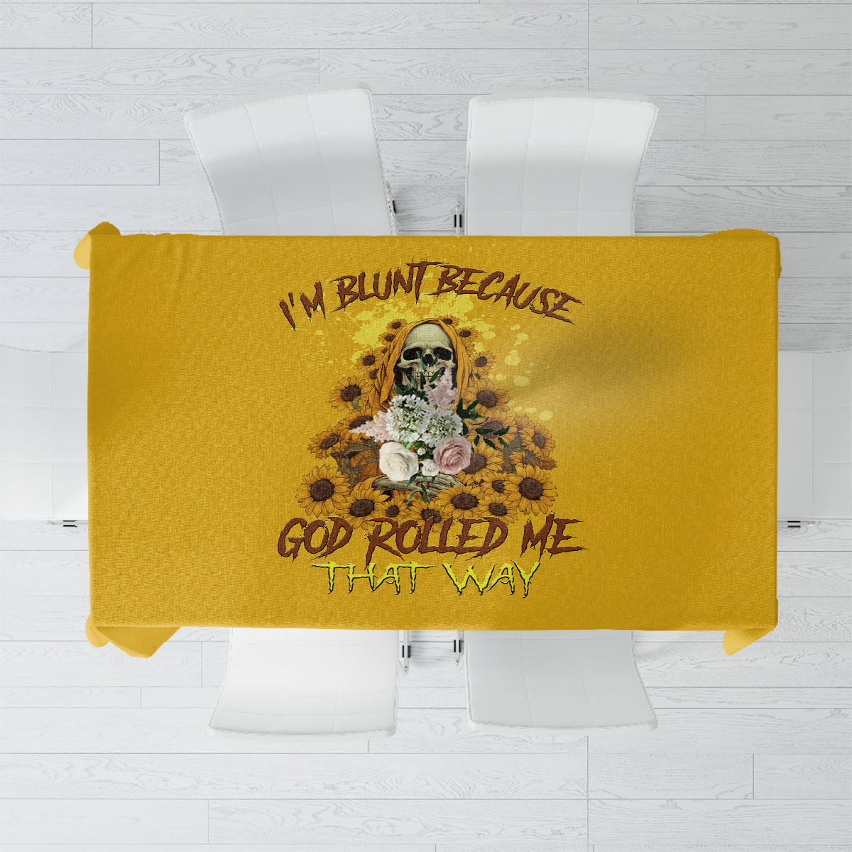 im-blunt-because-god-rolled-me-sunflower-reaper-tablecloth