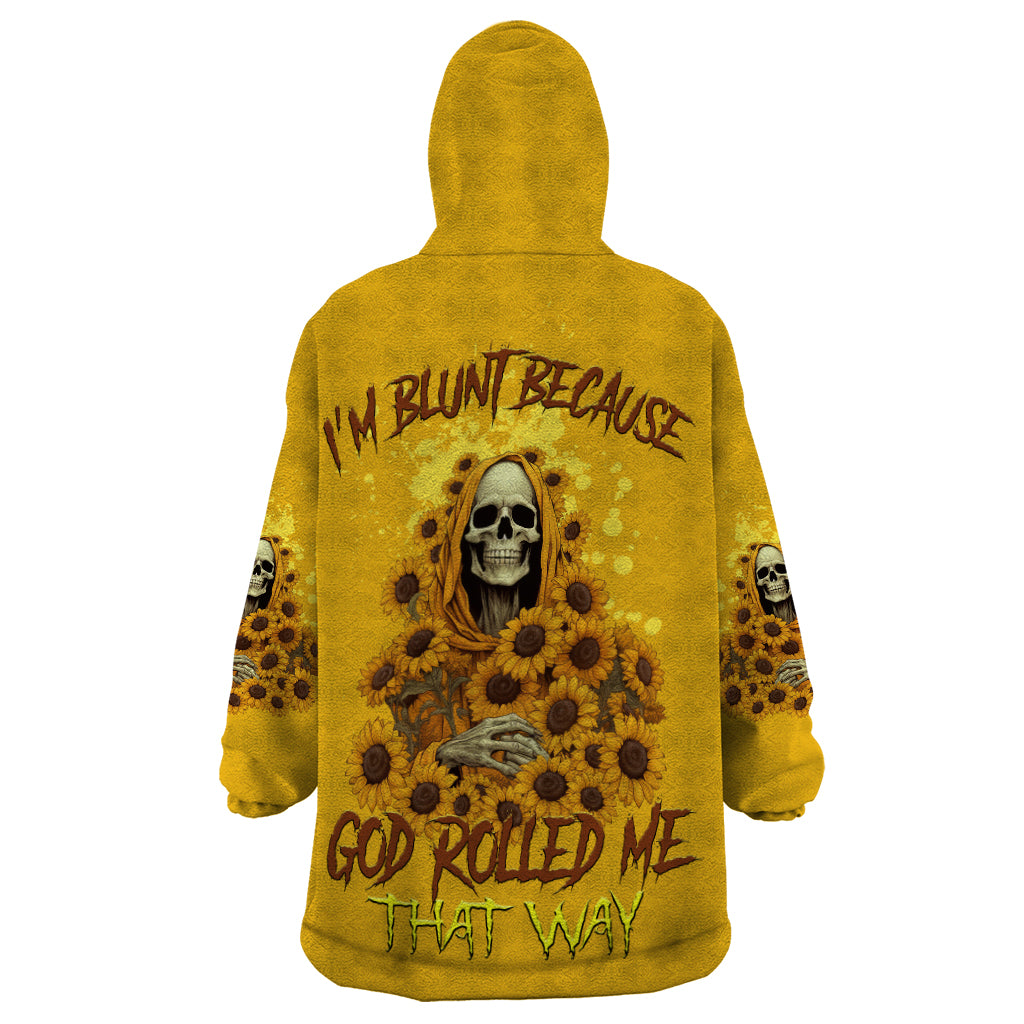 im-blunt-because-god-rolled-me-sunflower-reaper-wearable-blanket-hoodie