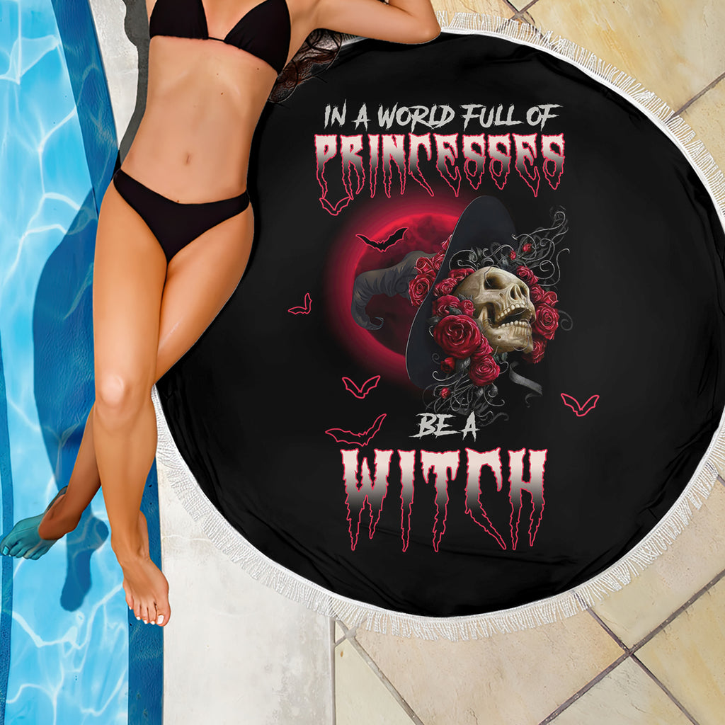 in-a-world-full-of-princesses-be-a-witch-rose-skull-beach-blanket