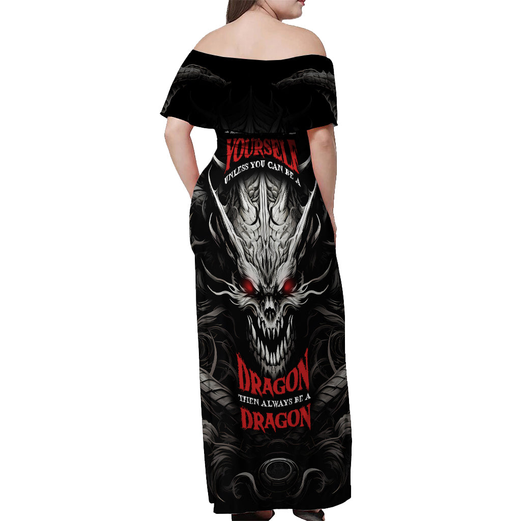 demon-skull-off-shoulder-maxi-dress-always-be-yourself-unless-you-can-be-a-dragon-then-always-be-a-dragon